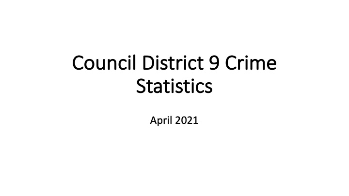 Crime in Downtown Austin April 2021 – Waterloo to Austin